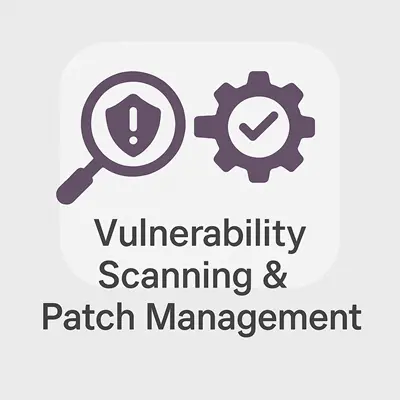 Cybersecurity Patch Management, Vulnerability Scanning & SIEM/SOC Implementation Package